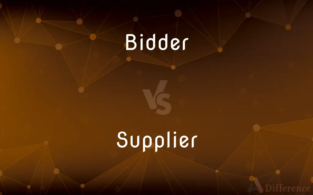 Bidder vs. Supplier — What's the Difference?