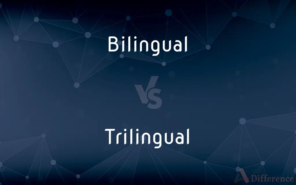Bilingual vs. Trilingual — What's the Difference?