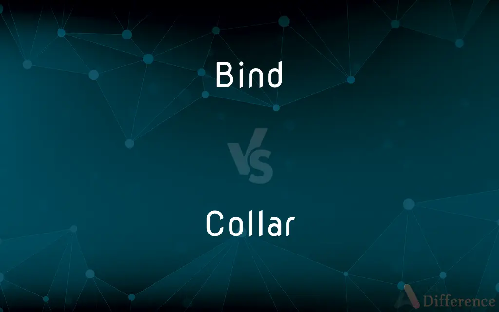 Bind vs. Collar — What's the Difference?