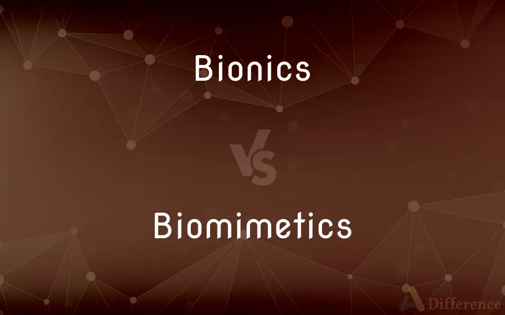 Bionics vs. Biomimetics — What's the Difference?