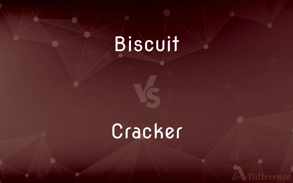 Biscuit vs. Cracker — What's the Difference?