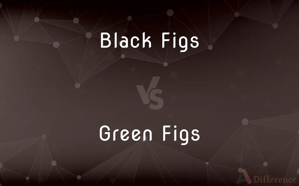 Black Figs vs. Green Figs — What's the Difference?