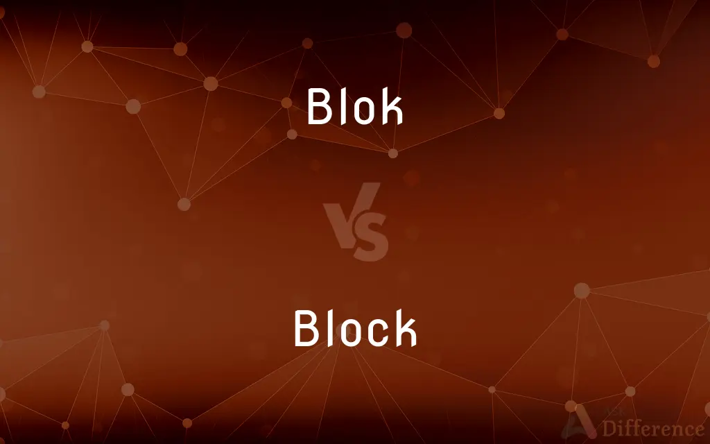 Blok vs. Block — What's the Difference?