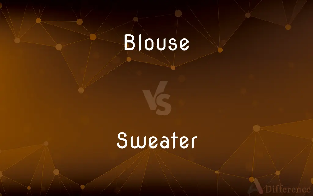 Blouse vs. Sweater — What's the Difference?