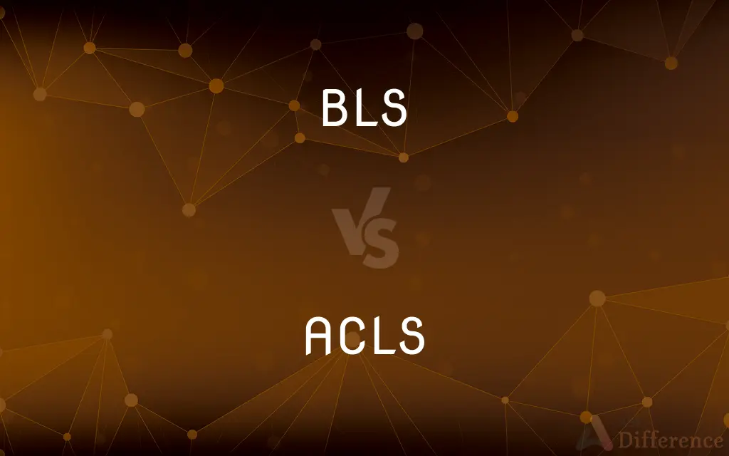 BLS vs. ACLS — What's the Difference?