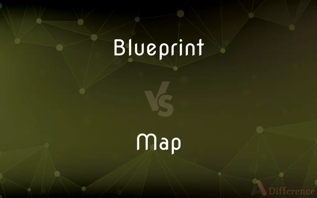 Blueprint vs. Map — What's the Difference?