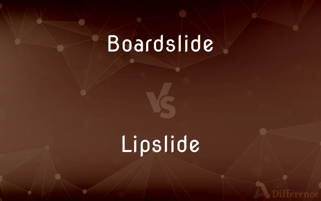 Boardslide vs. Lipslide — What's the Difference?