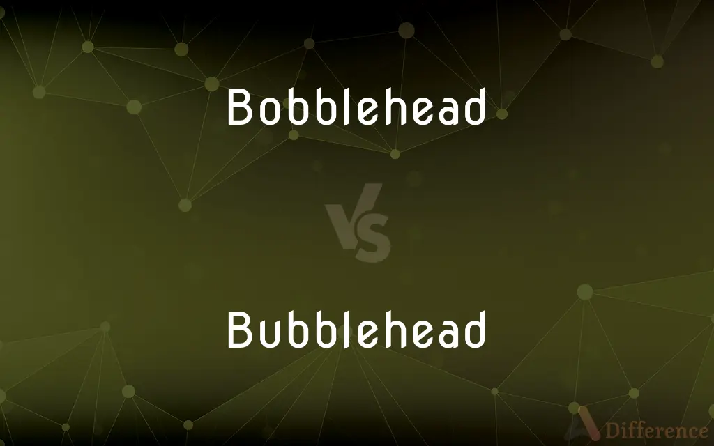 Bobblehead vs. Bubblehead