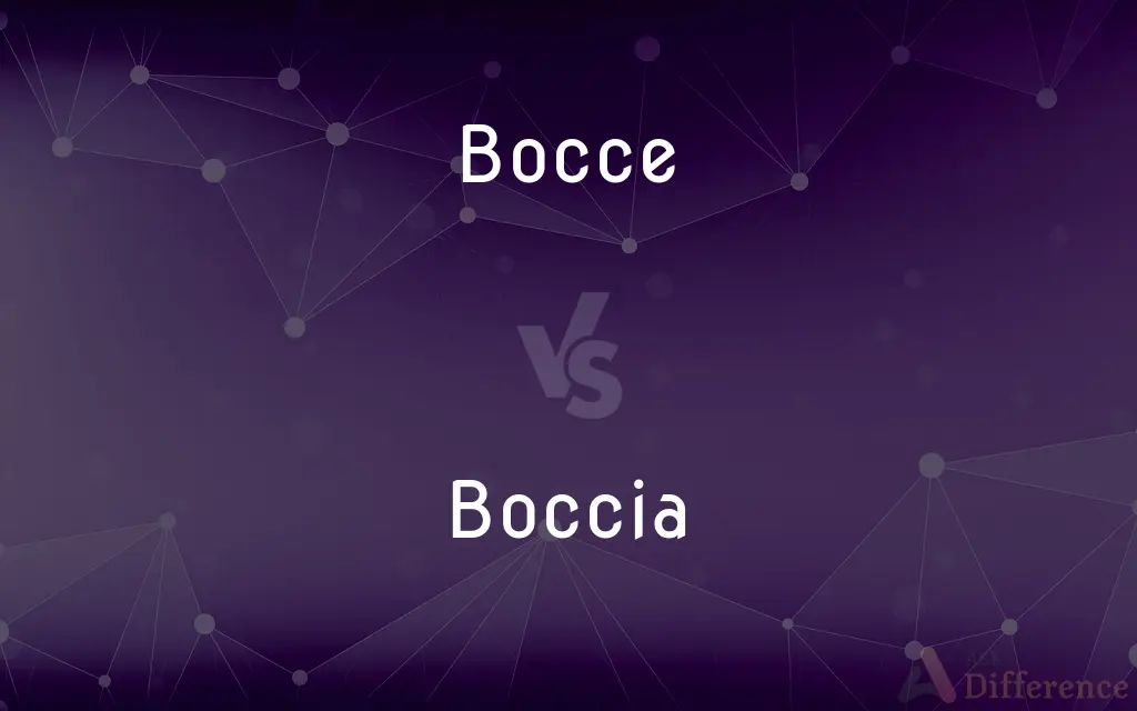Bocce vs. Boccia — What's the Difference?