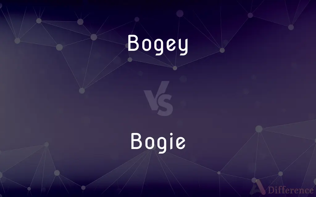 Bogey vs. Bogie — What's the Difference?