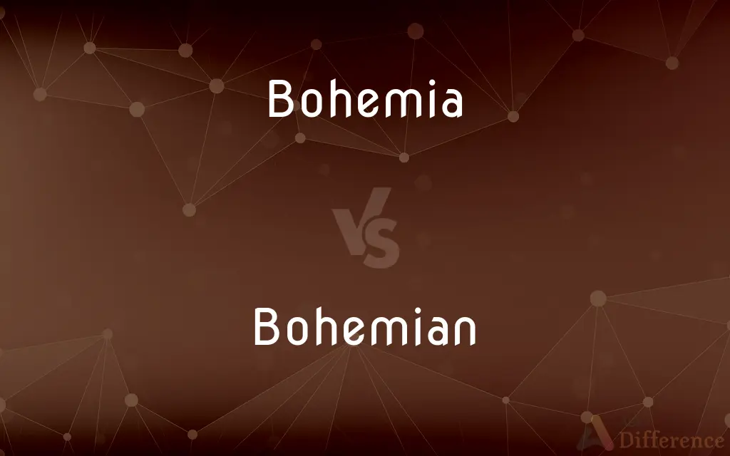 Bohemia vs. Bohemian — What's the Difference?