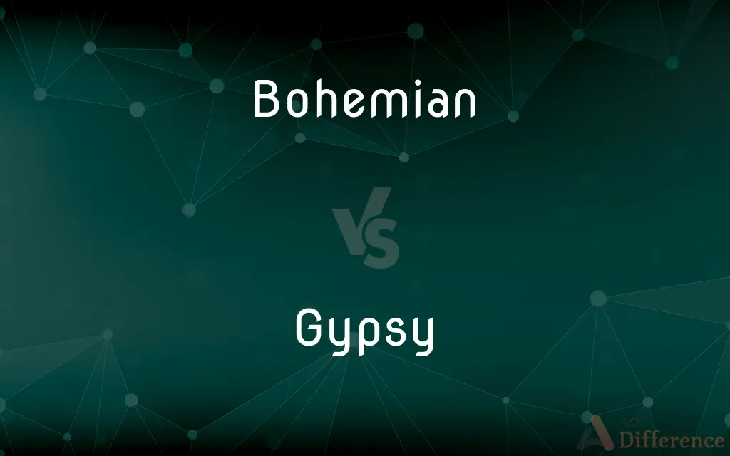 Bohemian vs. Gypsy — What's the Difference?
