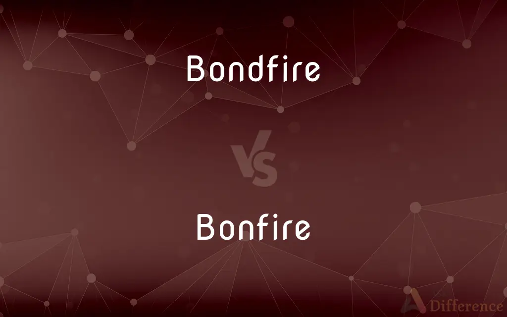Bondfire vs. Bonfire — Which is Correct Spelling?
