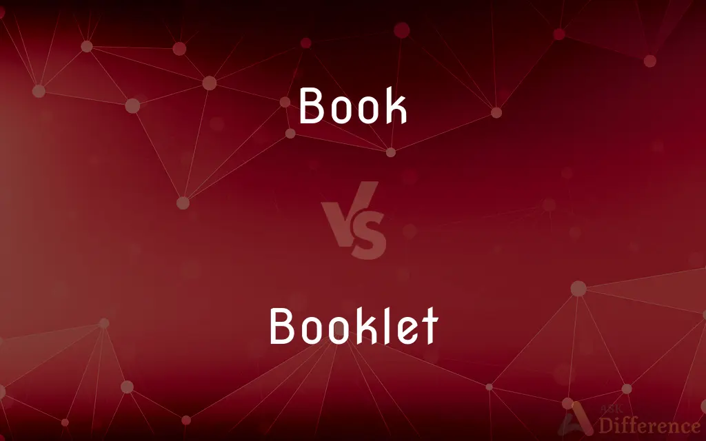 Book vs. Booklet — What's the Difference?