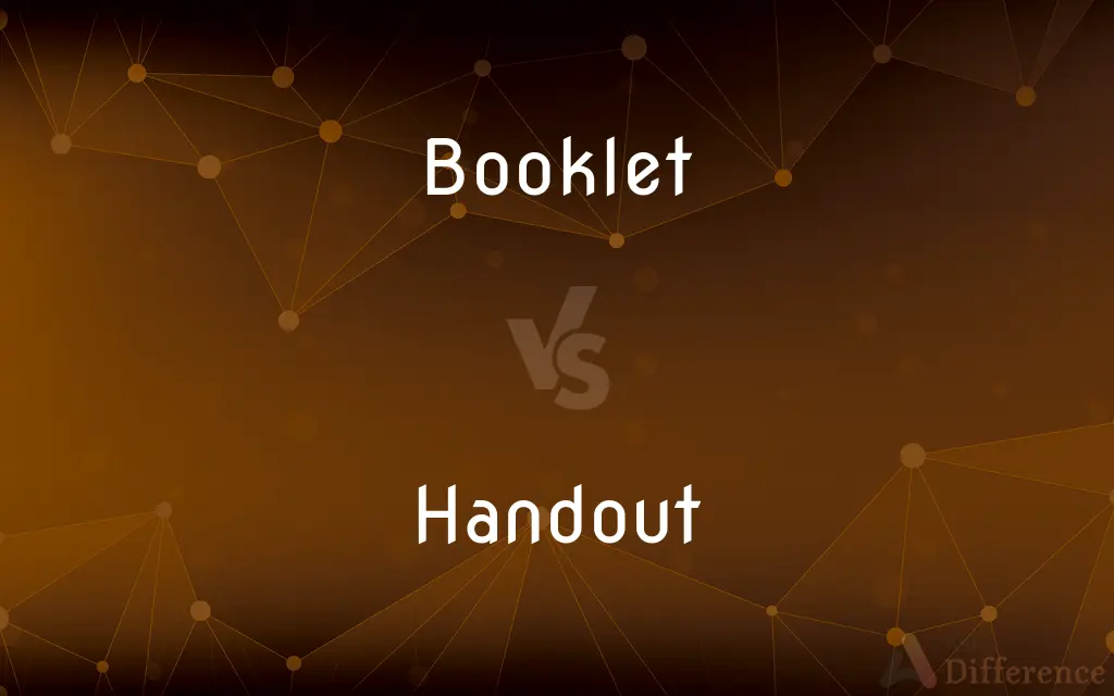Booklet vs. Handout — What's the Difference?