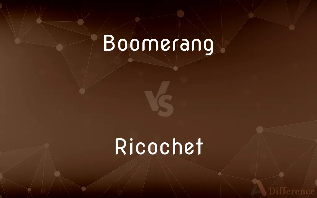 Boomerang vs. Ricochet — What's the Difference?