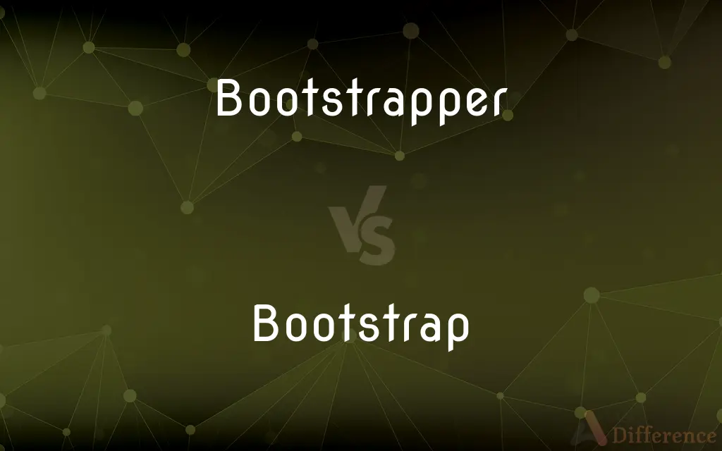 Bootstrapper vs. Bootstrap — What's the Difference?