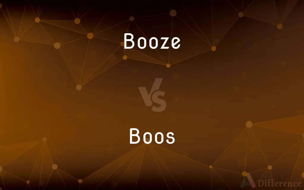 Booze vs. Boos — What's the Difference?