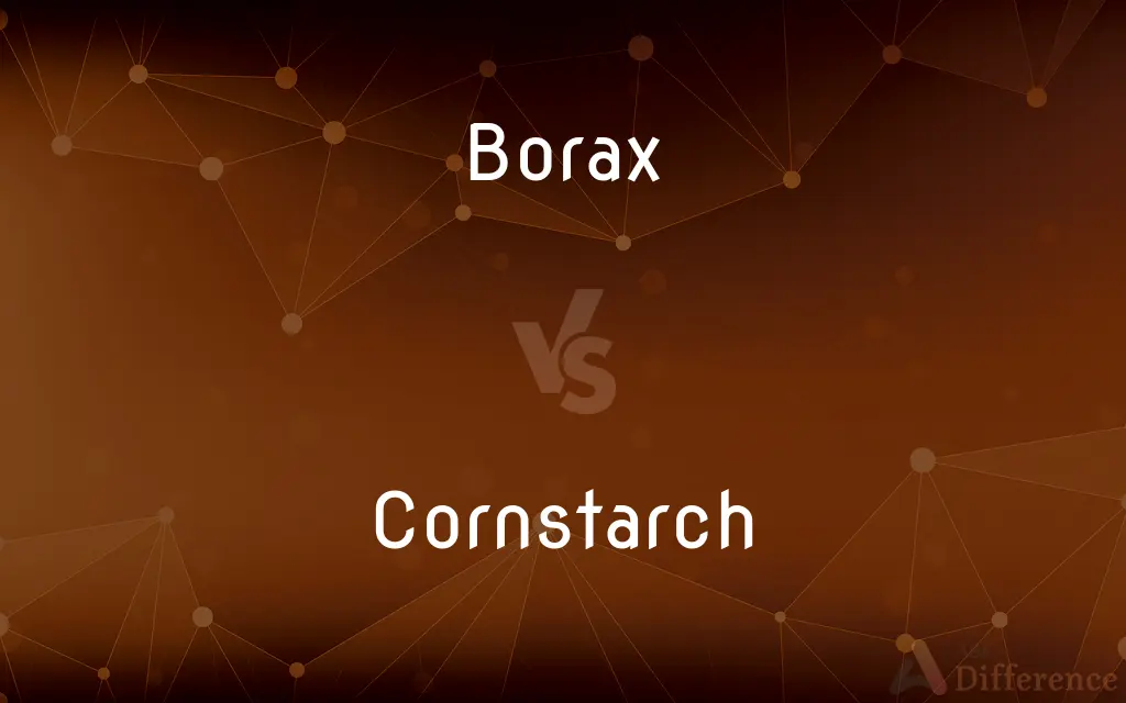 Borax vs. Cornstarch — What's the Difference?