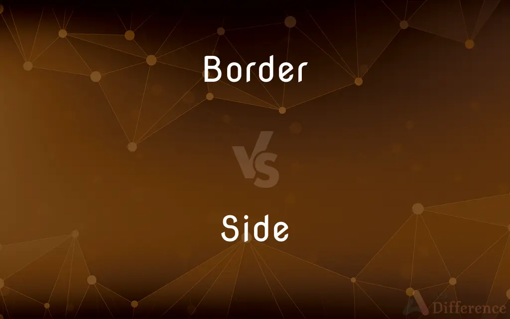 Border vs. Side
