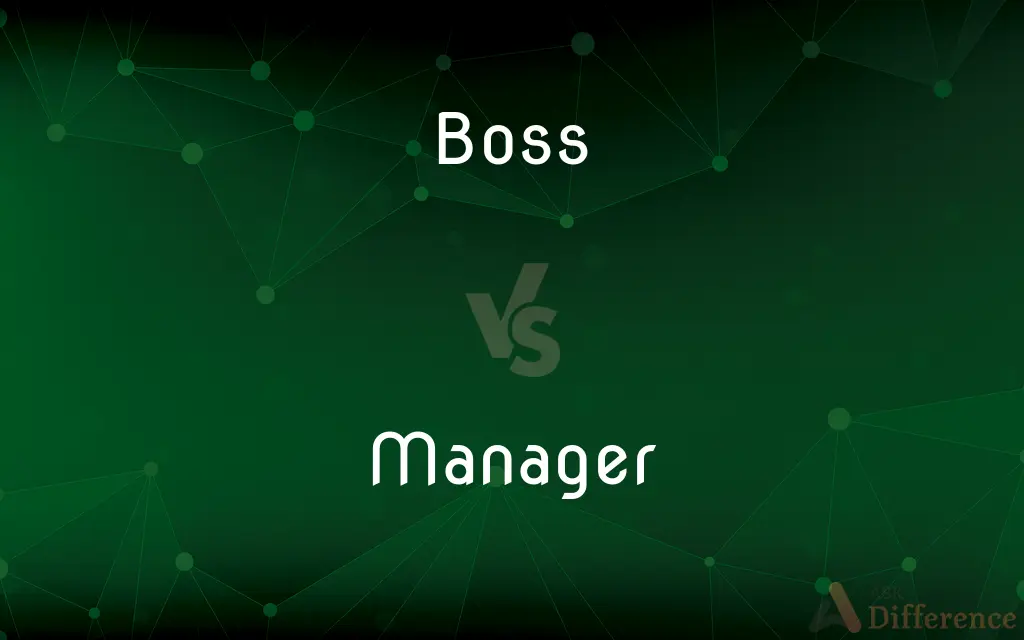 Boss vs. Manager — What's the Difference?