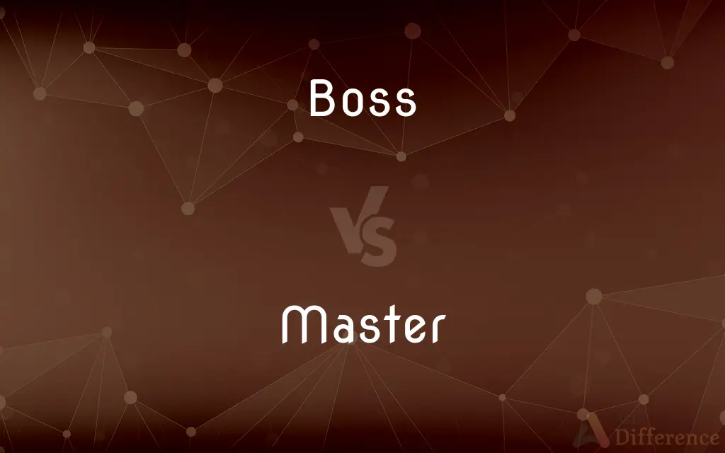 Boss vs. Master — What's the Difference?