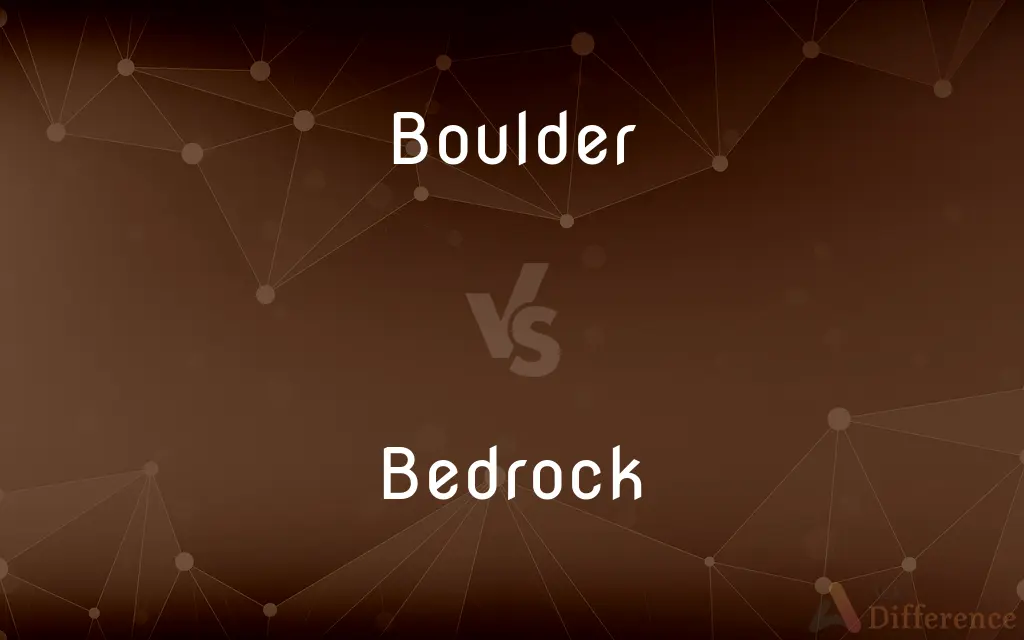 Boulder vs. Bedrock — What's the Difference?