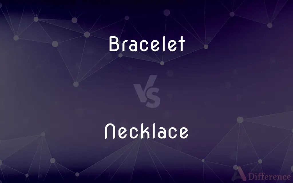 Bracelet vs. Necklace — What's the Difference?