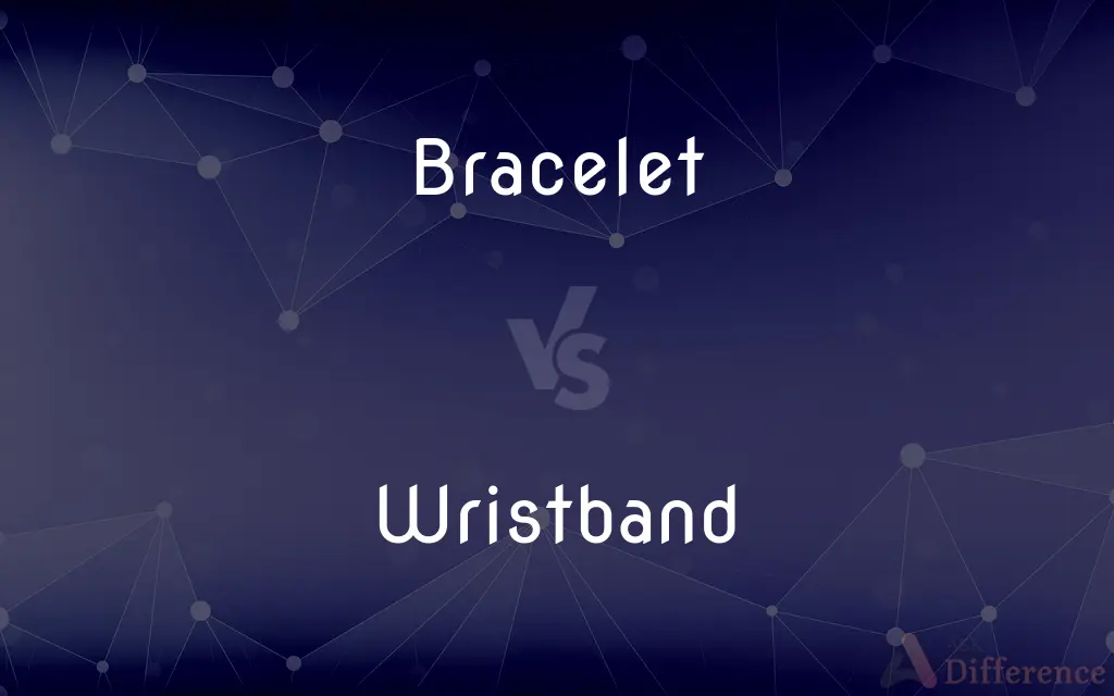 Bracelet vs. Wristband — What's the Difference?