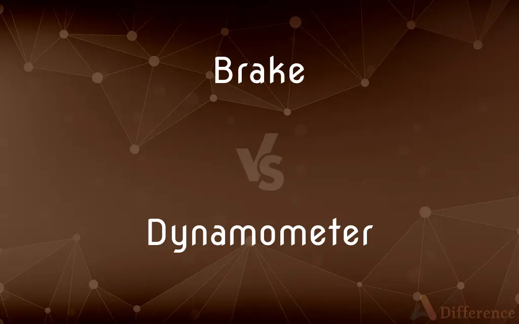 Brake vs. Dynamometer — What's the Difference?