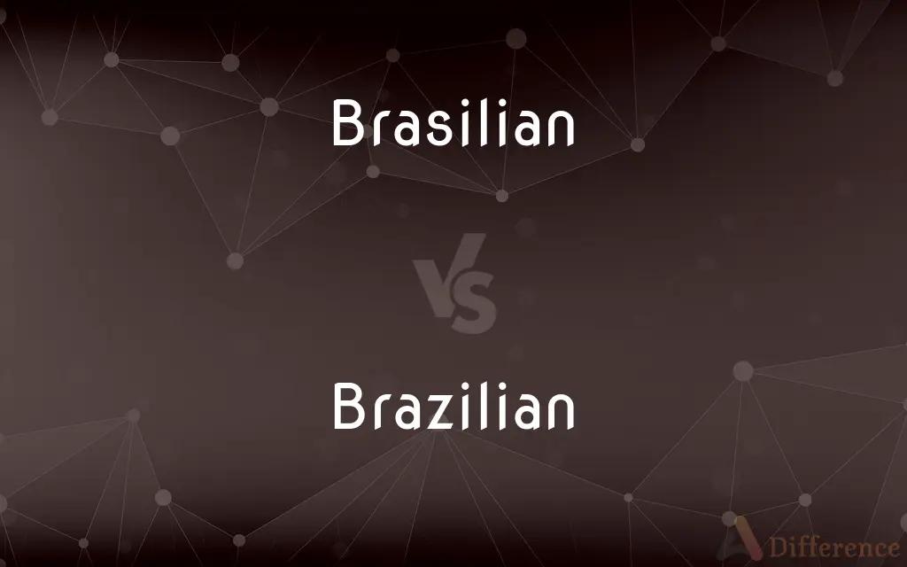 Brasilian vs. Brazilian — Which is Correct Spelling?
