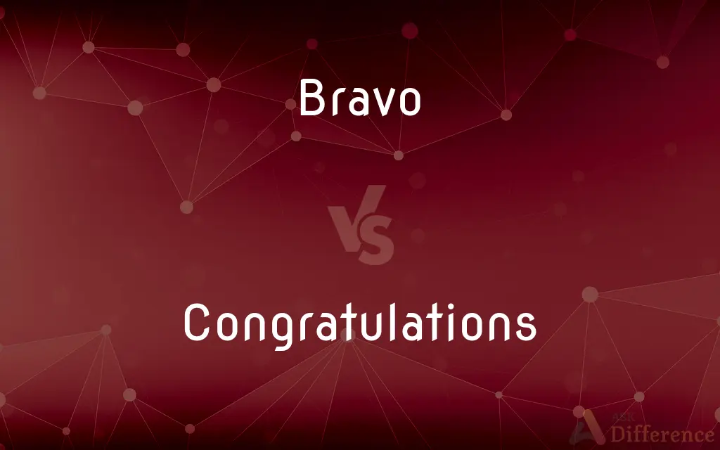 Bravo vs. Congratulations — What's the Difference?