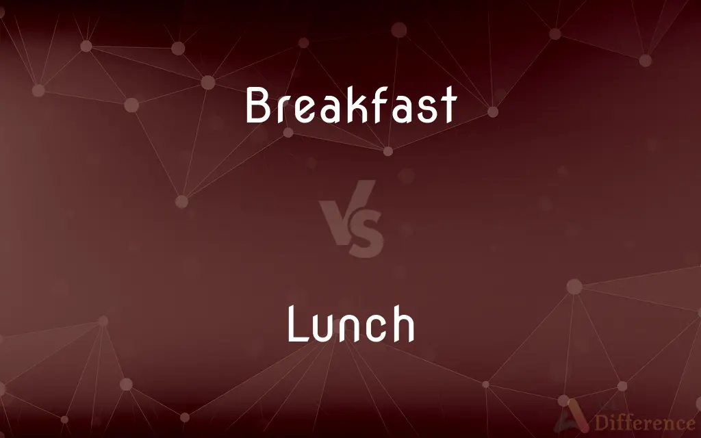 Breakfast vs. Lunch — What's the Difference?