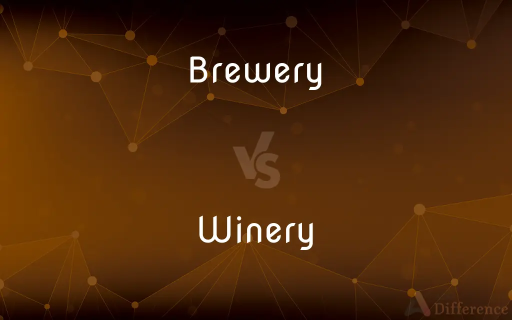 Brewery vs. Winery — What's the Difference?
