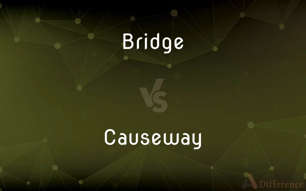 Bridge vs. Causeway — What's the Difference?