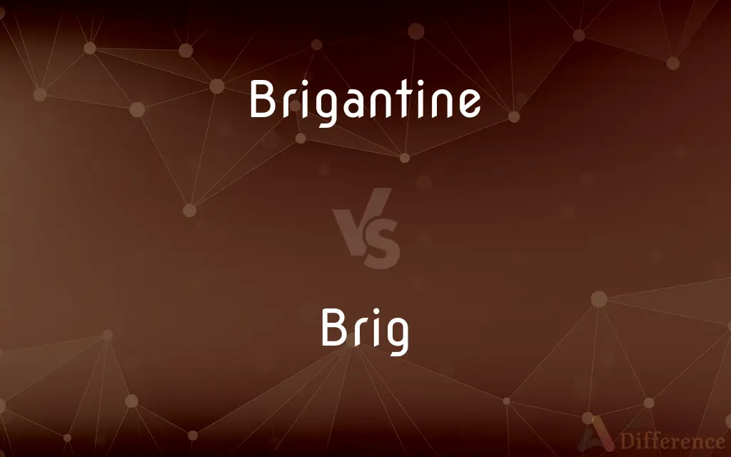 Brigantine vs. Brig — What's the Difference?