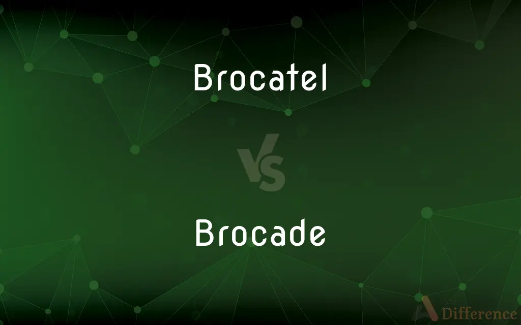 Brocatel vs. Brocade — What's the Difference?