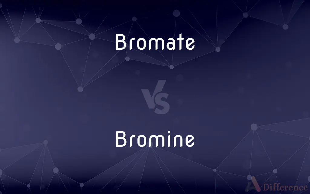 Bromate vs. Bromine — What's the Difference?