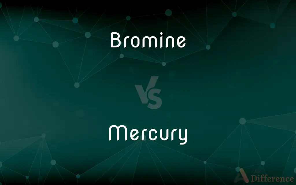 Bromine vs. Mercury — What's the Difference?