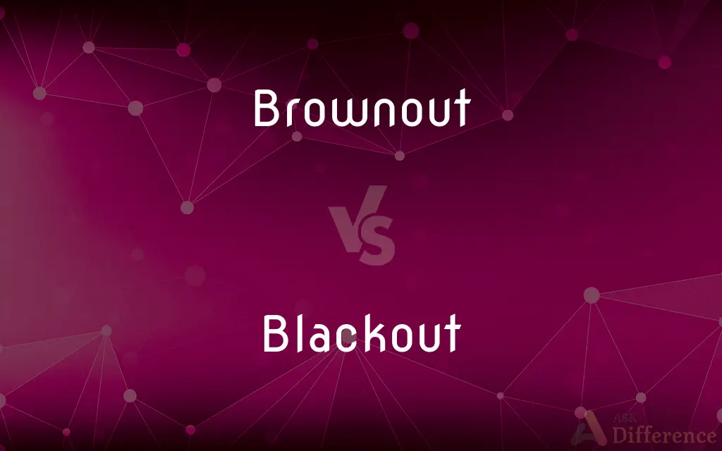 Brownout vs. Blackout — What's the Difference?