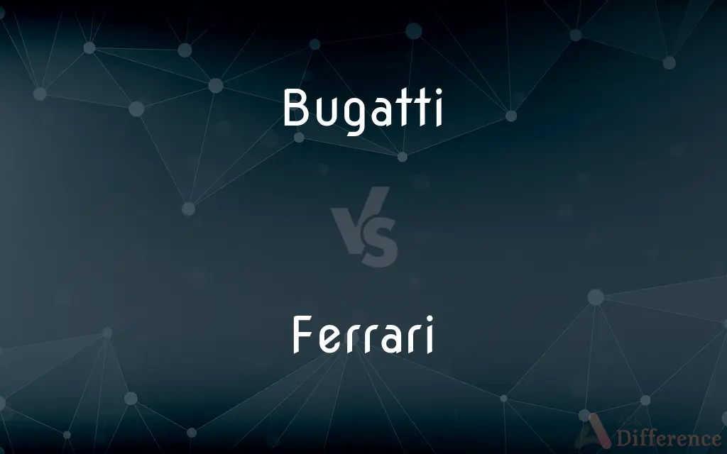 Bugatti vs. Ferrari — What's the Difference?