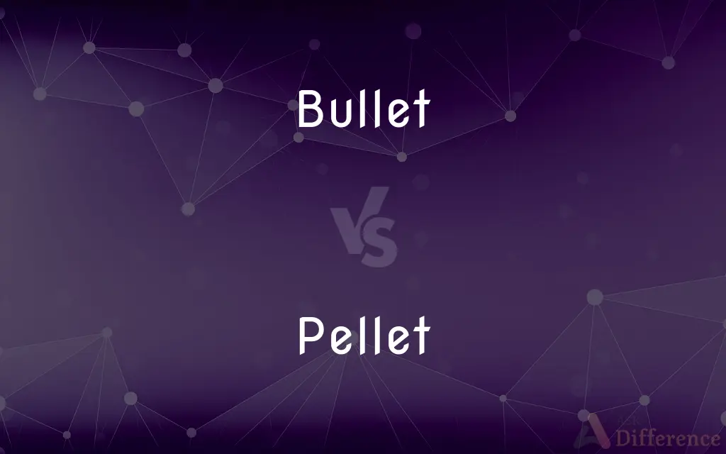 Bullet vs. Pellet — What's the Difference?