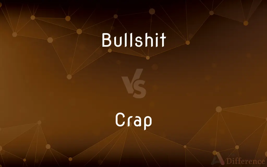 Bullshit vs. Crap — What's the Difference?
