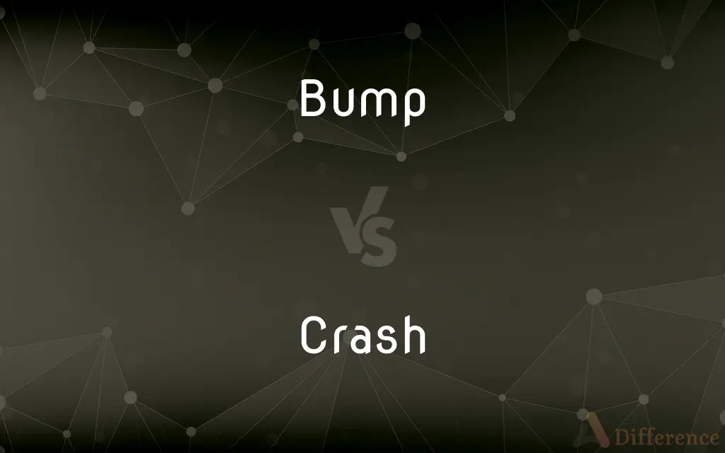 Bump vs. Crash — What's the Difference?
