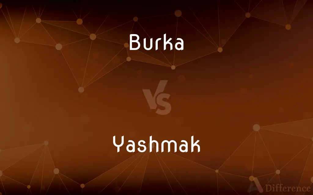 Burka vs. Yashmak — What's the Difference?