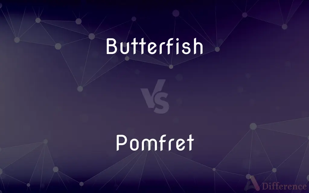 Butterfish vs. Pomfret — What's the Difference?