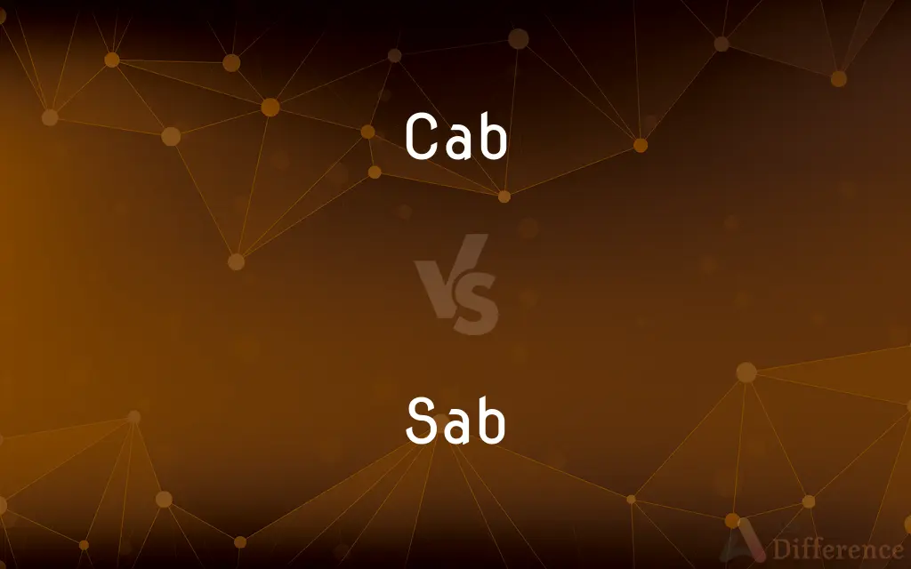 Cab vs. Sab — What's the Difference?