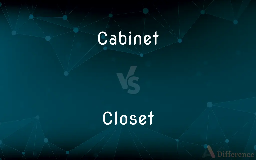 Cabinet vs. Closet — What's the Difference?