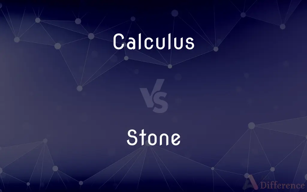 Calculus vs. Stone — What's the Difference?