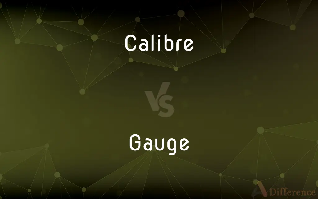 Calibre vs. Gauge — What's the Difference?